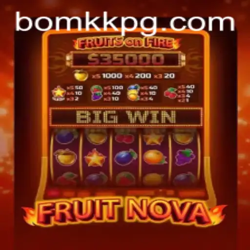 Explorando o Mundo de FruitNova: Um Jogo Refrescante com BOMKK.COM